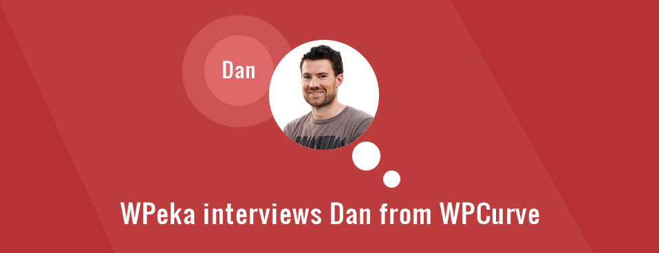 Dan Norris on WP Curve and The 7 Day Startup – You don’t learn until you launch