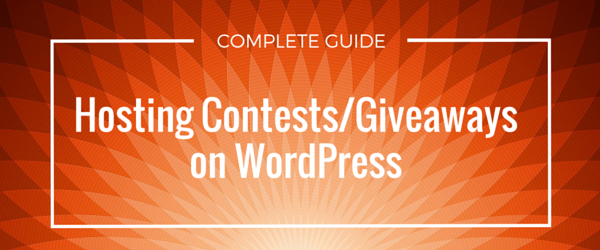 A Complete Guide To Hosting Contests On A WordPress Website