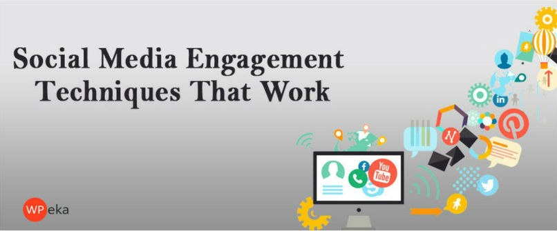 Social Media Engagement Techniques That Work