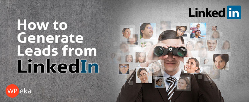 How to Generate Leads from LinkedIn Strategically