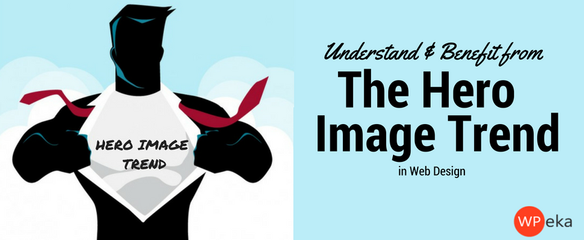Understand & Benefit From The Hero Image Trend in Web Design