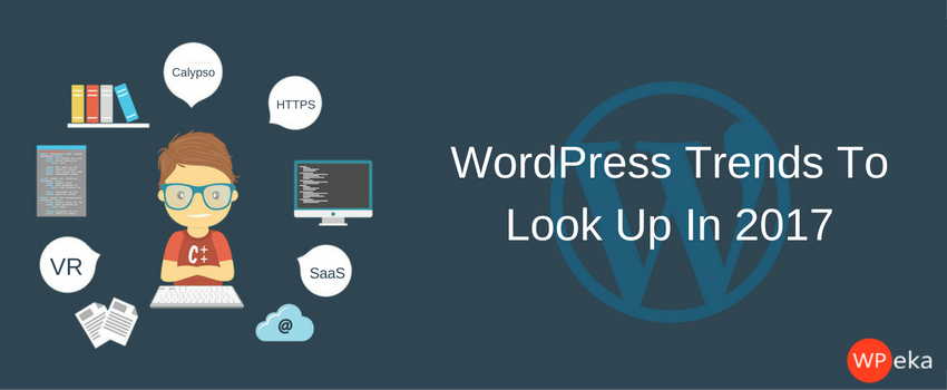 WordPress Trends To Look Out In 2024!