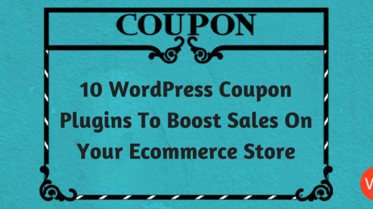 18 wordpress coupon plugins to boost sales on your ecommerce custom coupon maker