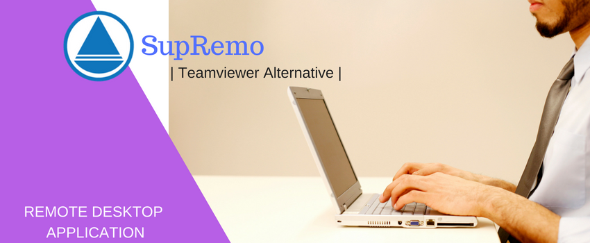 Teamviewer Alternatives – Supremo: The Best Remote Desktop Software