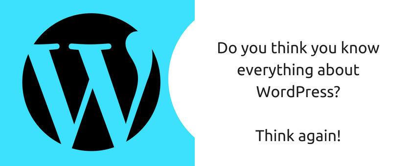 5 Amazing Things about WordPress You Probably Don’t Know