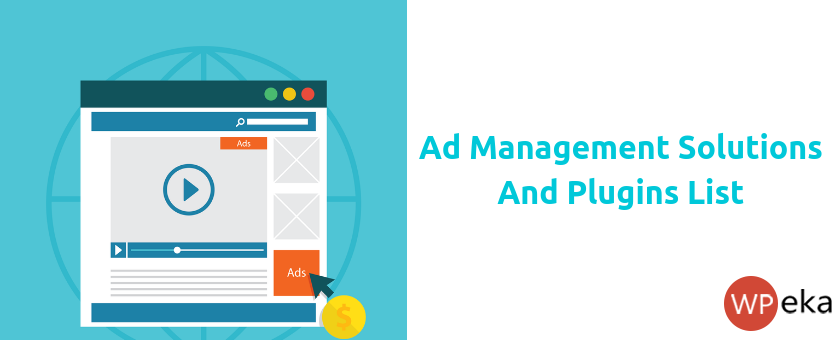 Best Ad Management Solutions And Plugins For WordPress Development