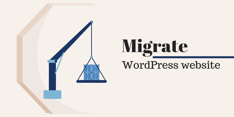 How to migrate WordPress website – Guide