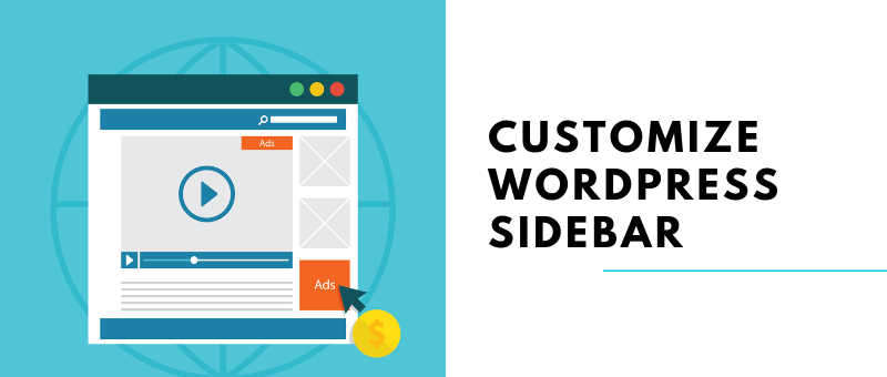 Why and How to customize WordPress sidebar