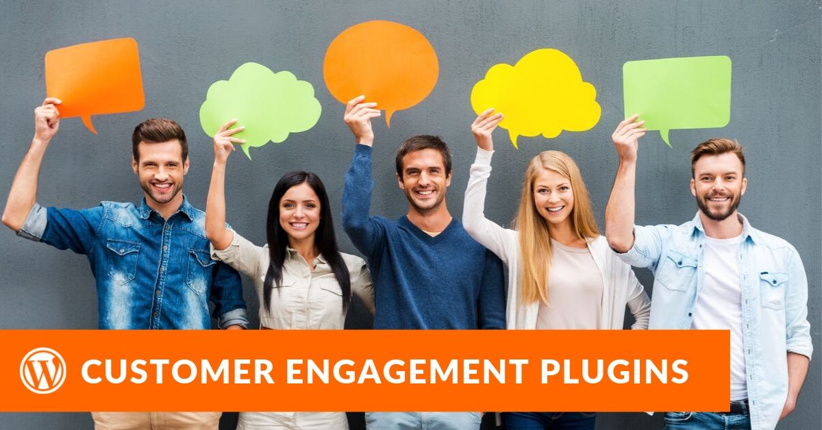6 WordPress Customer Engagement Tools to Help You Improve Customer Journey