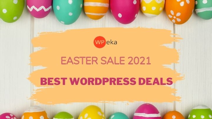 Top WordPress Easter Deals of 2021