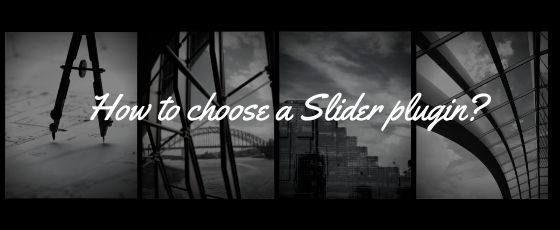 How to choose a WordPress Slider plugin?