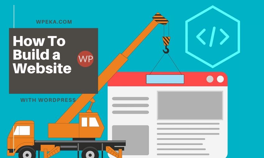 How To Build A Website With WordPress