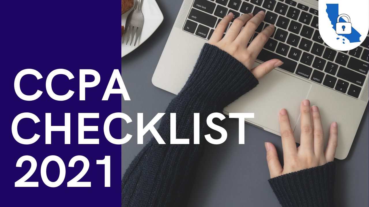 CCPA Checklist – Important things you need to know!