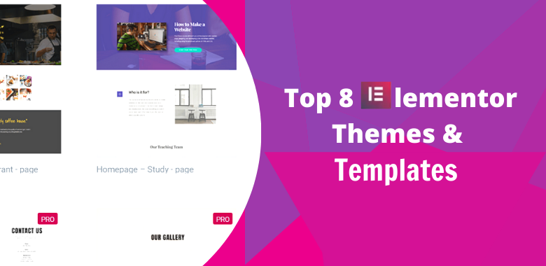 8 Popular Elementor Themes & Templates in 2024