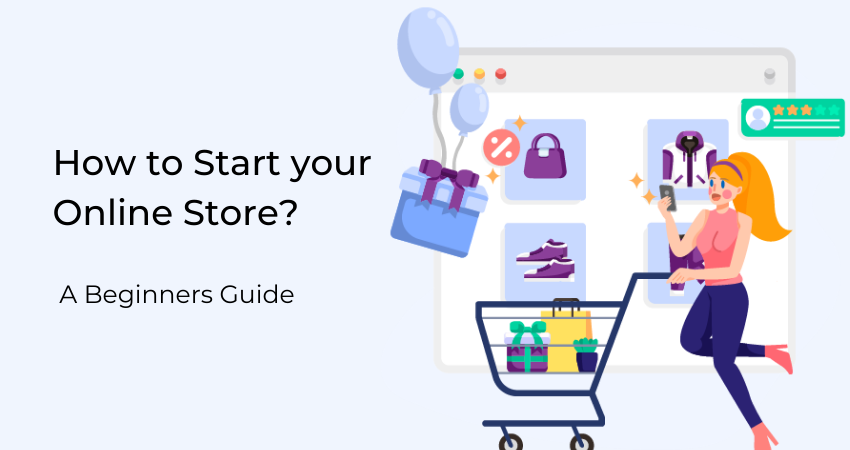 How to start your Online Store in 2024- A Beginners Guide
