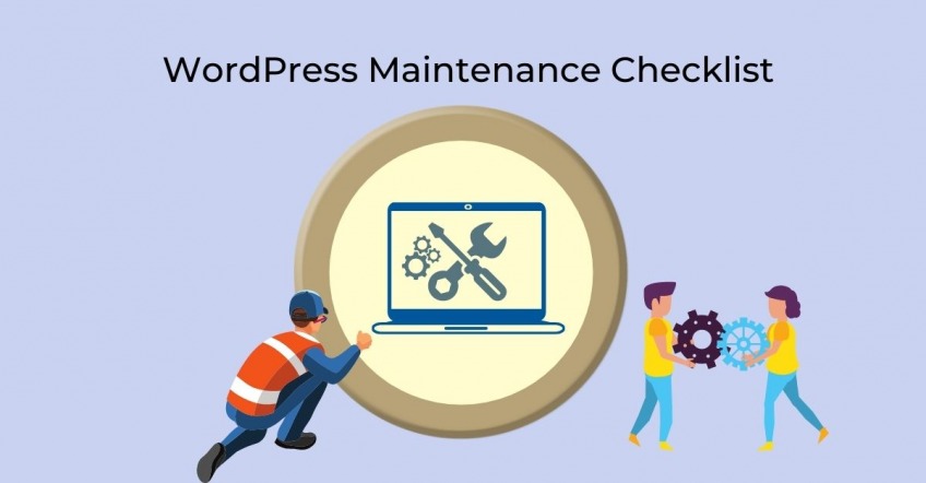 The Ultimate WordPress Website Maintenance Checklist