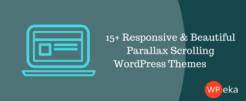 15+ Responsive & Beautiful Parallax Scrolling WordPress Themes 2024