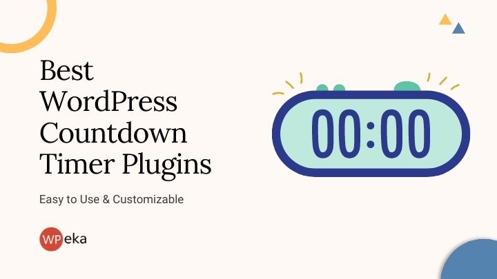 Best WordPress Countdown Timer Plugins (Easy to Use & Customizable)
