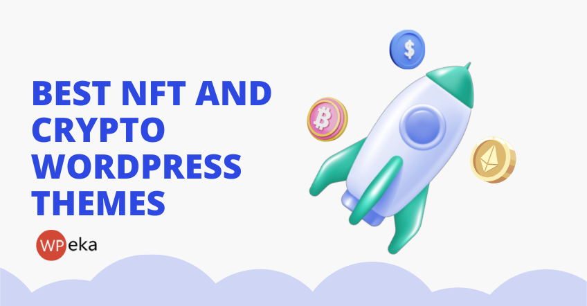 Best NFT And Crypto WordPress Themes