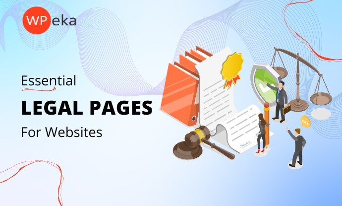 8 Essential Legal Pages for Websites: A Comprehensive Guide