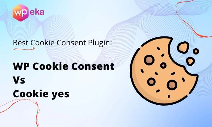 Best Cookie Consent Plugin WP Cookie Consent vs CookieYes