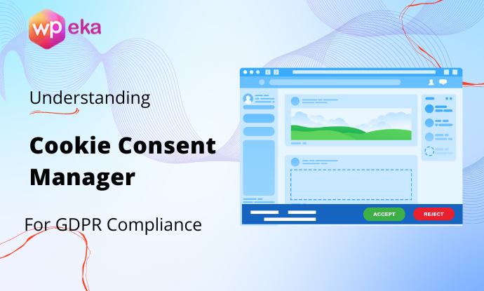Understanding Cookie Consent Manager for GDPR Compliance