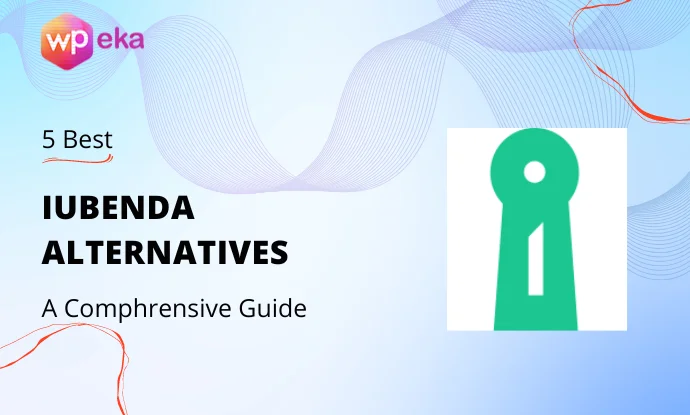 Top 5 Iubenda Alternative for 2024- A Comprehensive Guide