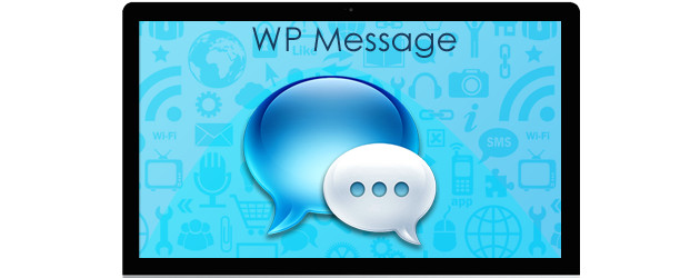 How to use WP Message plugin