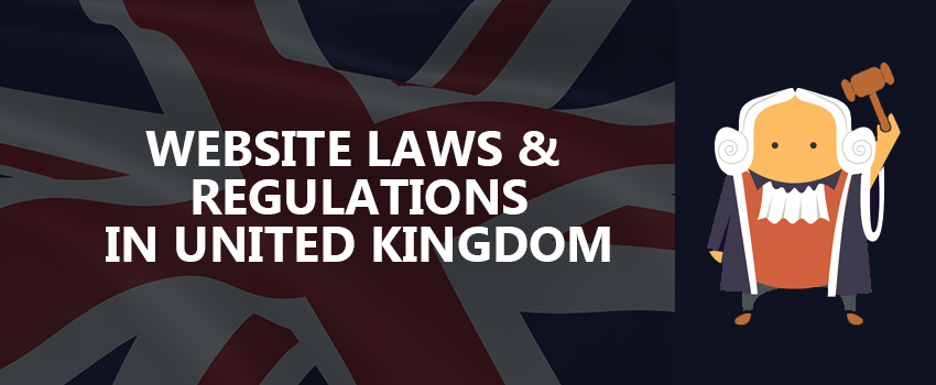 Website Laws and Regulations in United Kingdom