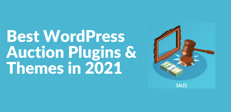 5 Best WordPress Auction Plugins and Themes in 2025