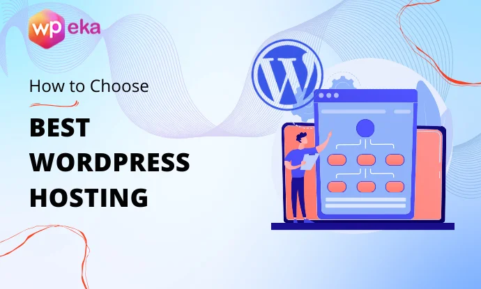 How To Choose The Best WordPress Hosting (2025)