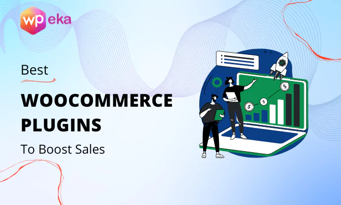 15+ Best WooCommerce Plugins to Boost Sales in 2025