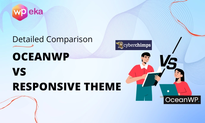 OceanWP vs Responsive Theme – Detailed Comparison